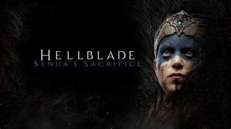 Hellblade: Senua's Sacrifice En Dyster Resa Genom Vikingarnas Värld!